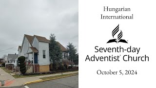 Hungarian International SDA Church Livestream  October 5 2024 [upl. by Emiline592]