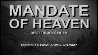 Mandate of Heaven  Development Video [upl. by Yila]