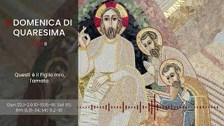 IL VANGELO FESTIVO II DOMENICA DI QUARESIMA ANNO B  Sandro Mora [upl. by Eisoj]