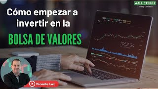 Cómo empezar a invertir en la Bolsa de Valores [upl. by Sky]