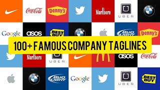 100 Taglines of brands amp famous company Slogans And How to Make One That Sticks [upl. by Stacey248]