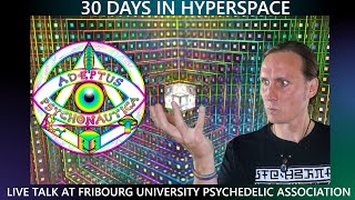 30 Days In Hyperspace  live talk from Fribourg University [upl. by Anawak804]