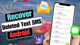 How To Recover Deleted Text Messages On Android  Restore Old Deleted Text SMS 2024 [upl. by Yevi]