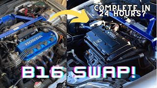 24 HOUR B16 SWAP EK CIVIC [upl. by Yrek543]