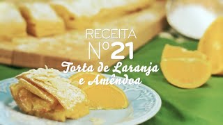 21 Torta de Laranja e Amêndoa Vaqueiro [upl. by Nalyd]