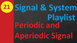 Periodic and Aperiodic Signals Basics Definitions and Condition in Signal amp Systems [upl. by Emelda166]