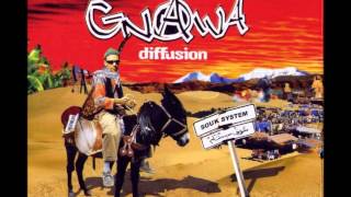 Gnawa Diffusion  Douga Douga ♫♪ [upl. by Chessy406]