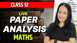 CBSE Class 12th Maths Exam 2024 Live PAPER ANALYSIS  Class 12 Maths Exam Answer Key  Shivani Mam [upl. by Ghiselin108]