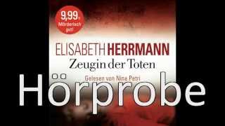 Elisabeth Herrmann  Zeugin der Toten [upl. by Trebled]