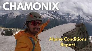 CHAMONIX Alpine Conditions Report 3  Its still very snowy [upl. by Carlyn503]