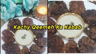 Kachy Qeema Ka Kabab Ki RecipeAuthentic Kachy Qeema k KababCook With Wardha110 [upl. by Perrie]