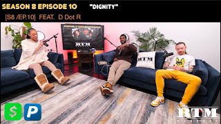 M Dot R “THIS IS A SET UP”😡RTM Podcast Show S8 Ep10 Dignity [upl. by Akselaw]