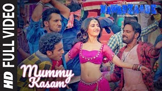 Mummy Kasam Full Video  NAWABZAADE  Raghav  Punit  Dharmesh  Sanjeeda  Gurinder  Payal Ikka [upl. by Towne476]