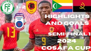 Comoros vs Angola  Highlights and Goals  COSAFA CUP  SemiFinal 1  HIGHLIGHTS 2024 [upl. by Esinyl]