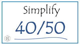 How to Simplify the Fraction 4050 [upl. by Hartill]