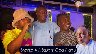 Rasheed Atanda Shanko 4 A’Square Oga Alamu [upl. by Prestige]