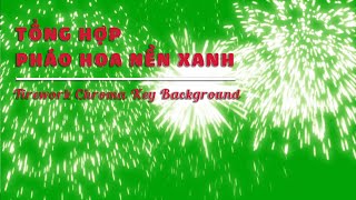 Tổng hợp pháo hoa nền xanh  Firework Chroma Key Background [upl. by Audie326]