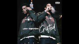 Jay Critch  Gifted AUDIO [upl. by Petrina]