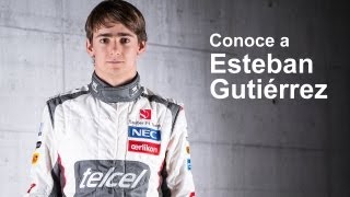 ¡Conoce a Esteban Gutiérrez  Sauber F1 Team [upl. by Primrosa538]