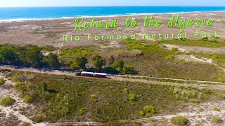 Return to the Algarve Ria Formosa Natural Park [upl. by Margi]