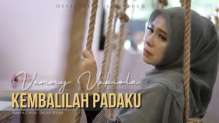 VANNY VABIOLA  KEMBALILAH PADAKU OFFICIAL MUSIC VIDEO [upl. by Nazus]