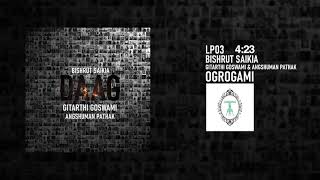 Bishrut Saikia  Daag Official Audio ft Gitarthi Goswami amp Angshuman Pathak [upl. by Elleraj706]