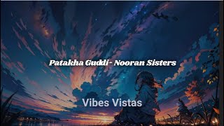 Patakha Guddi Song English Lyrical  Nooran Sisters  aliabhatt  ARRahman [upl. by Tabbatha]