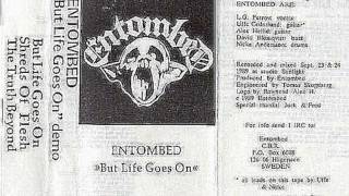 Entombed  But Life Goes On Full Demo 89 [upl. by Edson]