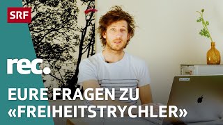 QampA zur Reportage «24 Stunden mit den Freiheitstrychlern»  Reportage  rec  SRF [upl. by Jacob]