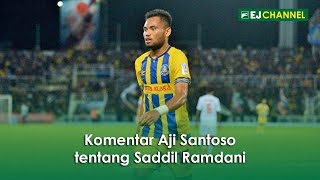 Komentar Aji Santoso tentang Saddil Ramdani [upl. by Nivlag]