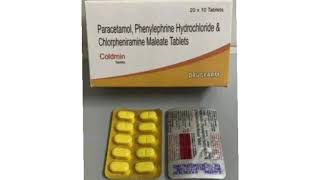 Coldmin Tablets Paracetamol Phenylephrine Hydrochloride amp Chlorpheniramine Maleate Tablets [upl. by Anemix]