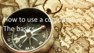 How to use a compassFor beginners [upl. by Nnayram]