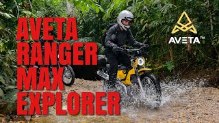 AVETA RANGER MAX EXPLORER LAUNCH 2023 [upl. by Spielman]