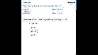 Case Based MCQ  Which among these is not a constraint for this LPP  Teachoo [upl. by Tanberg]