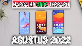 HARGA HP OPPO AGUSTUS 2022 [upl. by Nikita]