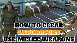 Last Day on Earth Survival  Clear Laboratory Use Melee Weapons Sector A2 [upl. by Steinman996]