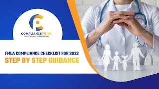 FMLA COMPLIANCE CHECKLIST FOR 2022 STEP BY STEP GUIDANCE [upl. by Glarum]