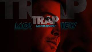 Trap  Quick Review shorts mnightshyamalan [upl. by Suravat]