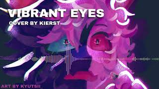 Vibrant Eyes  CG5  FEMALE COVER [upl. by Gillett]