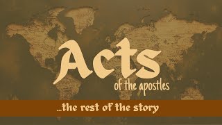 Acts Part 2 Session 1 Acts 13112 [upl. by Eada816]