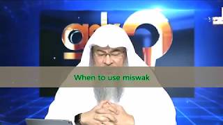 When to use Miswak  Sheikh Assim Al Hakeem [upl. by Urson]