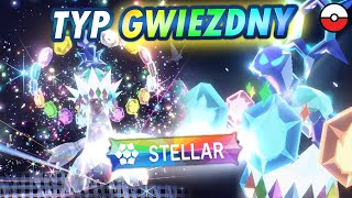 Typ Stellar  Wszystko o nowym Typie Pokemon [upl. by Atena]