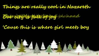 Nazareth from Nativity with lyrics [upl. by Lunseth]