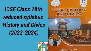 ICSE Class 10th page by page reduced syllabus of History and Civics 20232024  2024 batch study [upl. by Rooney320]