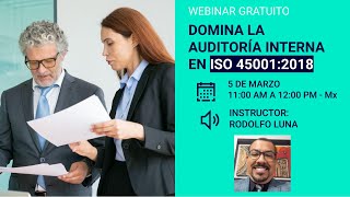 WEBINAR IMS Domina la Auditoría Interna en ISO 450012018 [upl. by Naitsirhc]