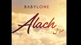 BABYLONE Alach بابيلون علاش [upl. by Norford]