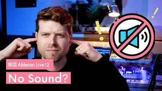 No Sound in Ableton Live HELP [upl. by Eyt]