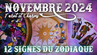 NOVEMBRE 2024 ✨ Prévisions Astro pour les 12 Signes  Charms amp Tarot [upl. by Trebleda]