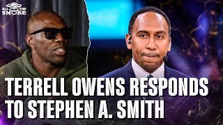 Terrell Owens Doesn’t Hold Back On Stephen A Smith  ALL THE SMOKE [upl. by Rizzi]