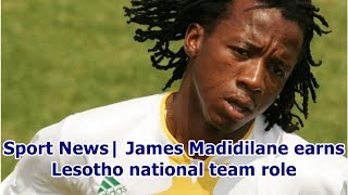 Sport News James Madidilane earns Lesotho national team role [upl. by Tnerual305]